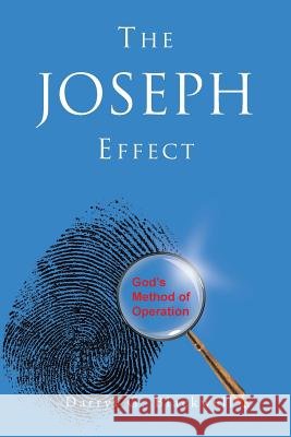 The Joseph Effect Darryl Blackwell 9781644166925 Christian Faith Publishing, Inc - książka
