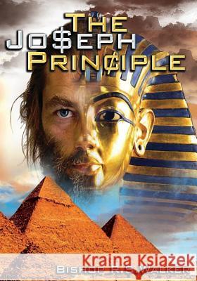 The Joseph Principle Bishop R. S. Walker 9780692494615 RS Walker Enterprises - książka