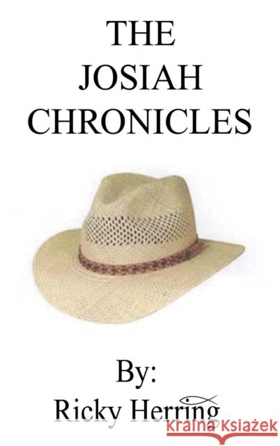 The Josiah Chronicles Ricky Herring 9781647185725 Booklocker.com - książka