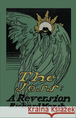 The Joss: A Reversion Marsh, Richard 9780979233234 Valancourt Books - książka