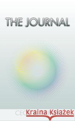 The Journal Cecil a. Papaly 9781504956802 Authorhouse - książka