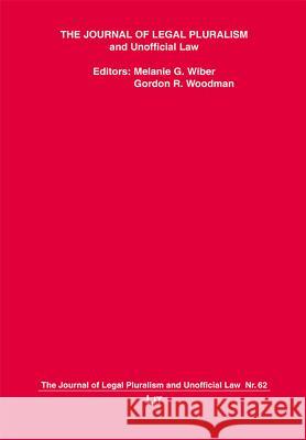 The Journal of Legal Pluralism and Unofficial Law 62/2010  9783643998958 LIT Verlag - książka