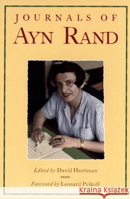 The Journals of Ayn Rand Ayn Rand Leonard Peikoff David Harriman 9780452278875 Plume Books - książka