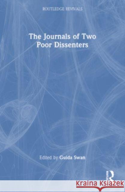 The Journals of Two Poor Dissenters  9781032505817 Taylor & Francis Ltd - książka