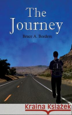 The Journey Bruce a. Borders 9780692446379 Platypress - książka