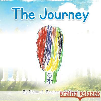 The Journey Nolan J. Benjamin Zerboni 9781491863893 Authorhouse - książka