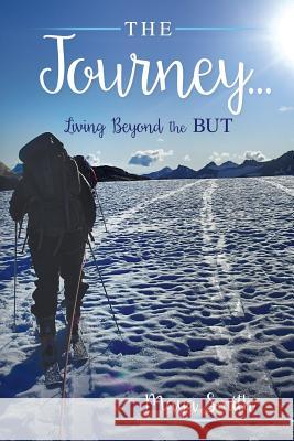 The Journey... Maya Smith 9781545607398 Xulon Press - książka