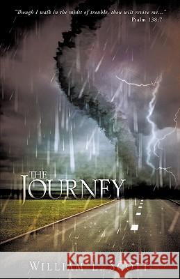 The Journey William L. Scott 9781615799107 Xulon Press - książka