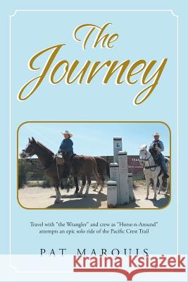 The Journey Pat Marquis 9781644248140 Page Publishing, Inc. - książka
