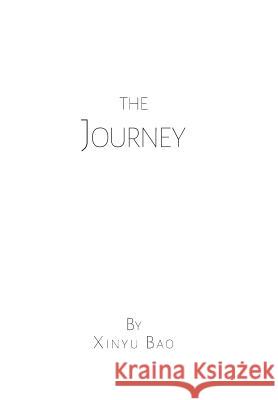 The Journey Xinyu Bao 9781984571311 Xlibris Us - książka