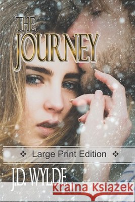 The Journey Wylde, J. D. 9798742225850 Independently Published - książka