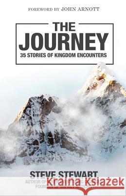 The Journey: 35 Stories of Kingdom Encounters Steve Stewart 9781517210922 Createspace - książka