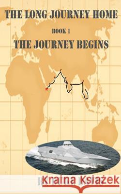 The Journey Begins Duke Davis 9781475042146 Createspace - książka