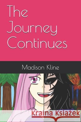 The Journey Continues Madison Marla Kline 9798540649919 Independently Published - książka