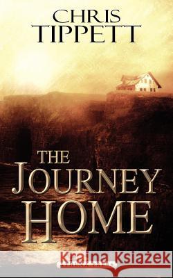 The Journey Home Chris Tippett 9781844019168 New Generation Publishing - książka