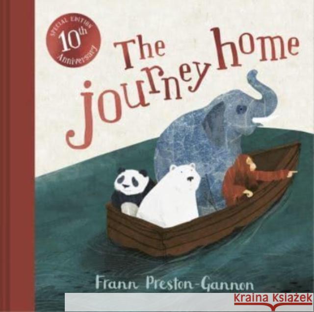 The Journey Home: 10th Anniversary Edition PRESTON-GANNON  FRAN 9781843655169 HarperCollins Publishers - książka