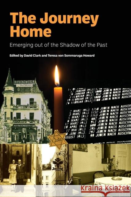 The Journey Home: Emerging Out of the Shadow of the Past Clark, David 9781800795808 Peter Lang UK - książka