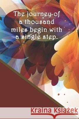 The journey of a thousand miles begin with a single step.: Dot Grid Paper Sarah Cullen 9781693523403 Independently Published - książka