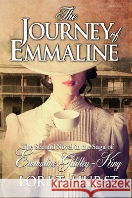 The Journey of Emmaline Lori T. Hurst 9781646695508 Loraine T. Hurst - książka