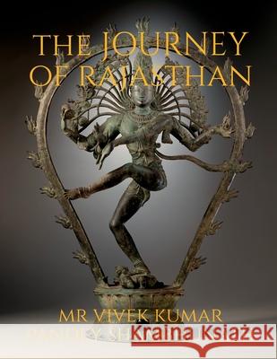 The journey of Rajasthan Vivek 9781636060828 Notion Press - książka