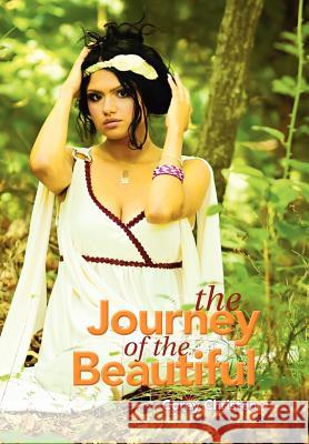The Journey of the Beautiful Corey Christen 9781477141243 Xlibris Corporation - książka
