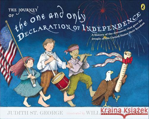 The Journey of the One and Only Declaration of Independence Judith S Will Hillenbrand 9780147511645 Puffin Books - książka