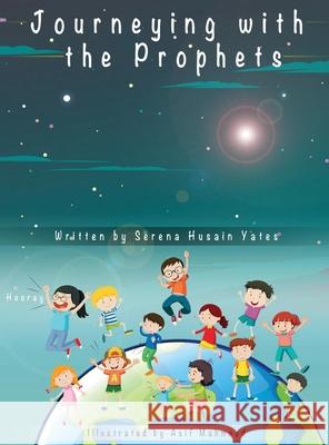 The Journey Of The Prophets Serena Yates 9781913704070 Bibi Shaffora Yates - książka