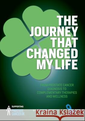 The Journey That Changed My Life David Hewitt Michelle Bauduin Vivienne Ainslie 9781838247683 Purple Parrot Publishing - książka