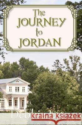 The Journey to Jordan Debbie Lee 9781937329716 Black Opal Books - książka
