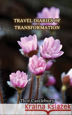 The Journey to Self-Love Thor Castlebury 9789916855102 Creative Arts Management Ou - książka