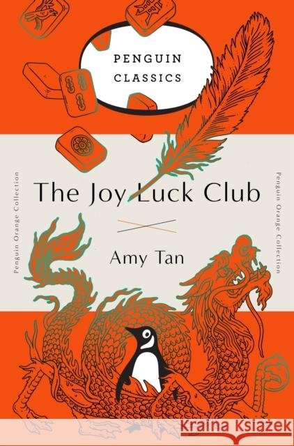 The Joy Luck Club: A Novel (Penguin Orange Collection) Tan, Amy 9780143129493 Penguin Books - książka