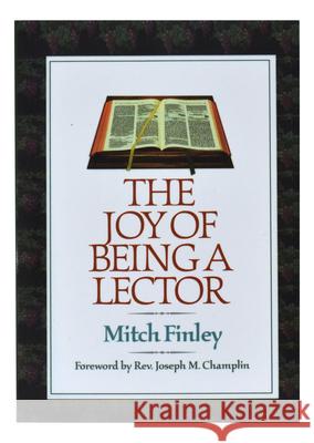 The Joy of Being a Lector Finley, Mitch 9781878718570 Resurrection Press - książka