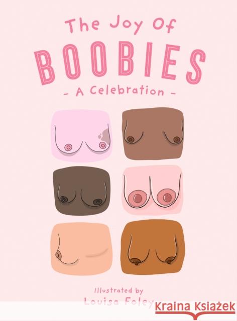 The Joy of Boobies: A Celebration  9780008546663 HarperCollins Publishers - książka