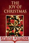 The Joy of Christmas: Joy Franklin N. Abazie 9781945133855 Miracle of God Ministries