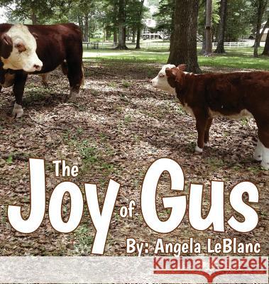 The Joy of Gus Angela LeBlanc 9781949231038 Yorkshire Publishing - książka