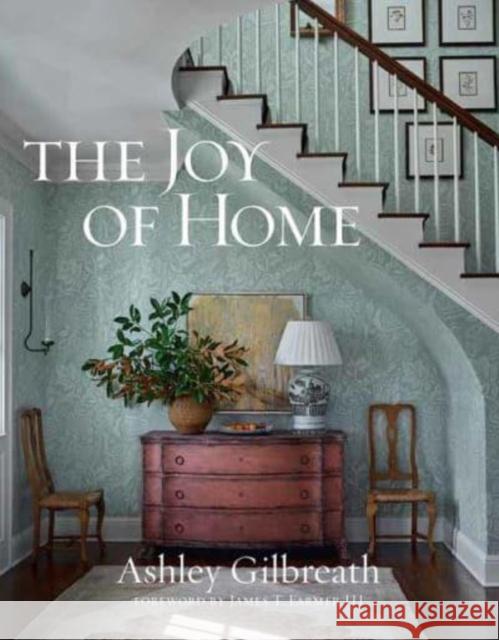 The Joy of Home Ashley Gilbreath 9781423663430 Gibbs M. Smith Inc - książka