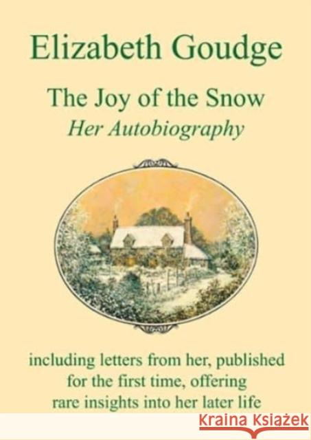 The Joy of the Snow Elizabeth Goudge 9781847453402 Girls Gone By Publishers - książka