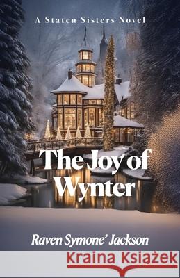 The Joy of Wynter Raven Symone Jackson 9798318820267 Palmetto Publishing - książka
