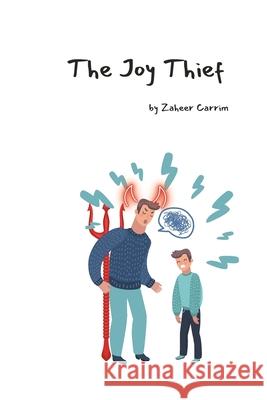 The Joy Thief Zaheer Carrim 9798323983278 Independently Published - książka
