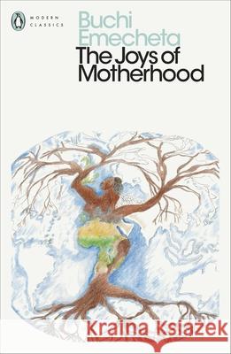 The Joys of Motherhood Buchi Emecheta 9780241578131 Penguin Books Ltd - książka