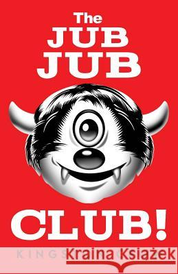The Jub Jub Club! Kingston Crow 9780999535905 Destiny X - książka