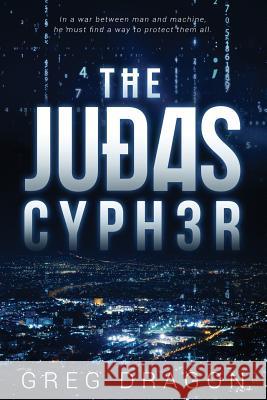 The Judas Cypher Greg Dragon 9781520777764 Independently Published - książka