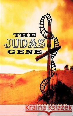 The Judas Gene Robert Pitel 9781456700294 Authorhouse - książka