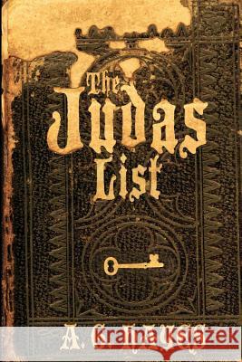 The Judas List A. G. Hayes 9780985250676 Savant Books & Publications LLC - książka