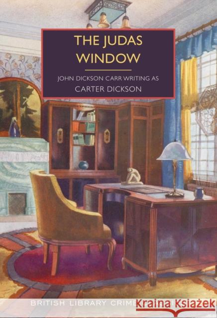 The Judas Window John Dickson Carr 9780712355339 British Library Publishing - książka