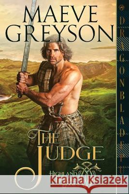 The Judge Maeve Greyson   9781958098509 Dragonblade Publishing, Inc. - książka