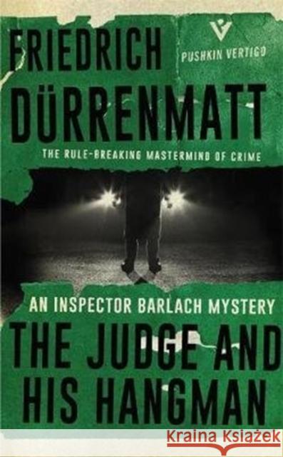 The Judge and His Hangman Friedrich Durrenmatt 9781782273417 Pushkin Press - książka