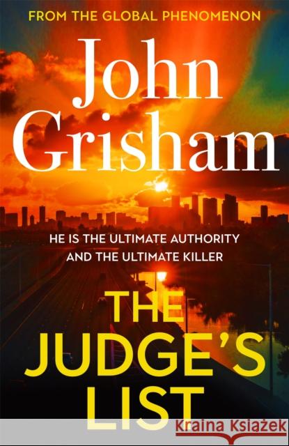 The Judge's List: John Grisham’s breathtaking, must-read bestseller John Grisham 9781529342383 Hodder & Stoughton - książka