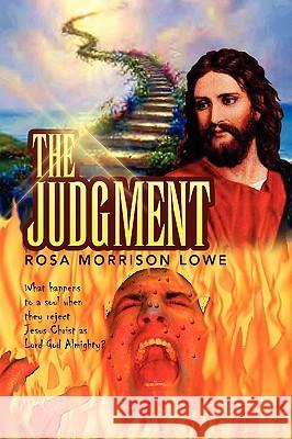 The Judgment Rosa Morrison Lowe 9781436342421 Xlibris Corporation - książka