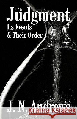 The Judgment: Its Events & Their Order Andrews, J. N. 9781572584198 Teach Services - książka
